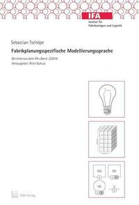 Fabrikplanungsspezifische Modellierungssprache