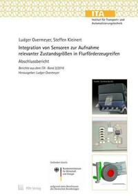 Integration von Sensoren zur Aufnahme relevanter Zustandsgrößen in Flurförderzeugreifen