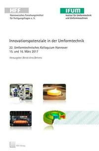 Innovationspotenziale in der Umformtechnik