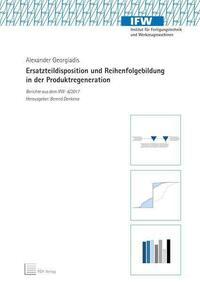 Ersatzteildisposition und Reihenfolgebildung in der Produktregeneration