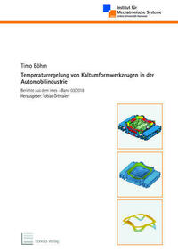 Temperaturregelung von Kaltumformwerkzeugen in der Automobilindustrie