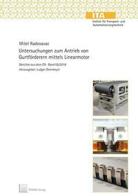 Untersuchungen zum Antrieb von Gurtförderern mittels Linearmotor