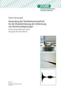Anwendung der Schallemissionstechnik für die Charakterisierung der Umformung von Aluminiumlegierungen