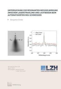 Untersuchung zur resonanten Wechselwirkung zwischen Laserstrahlung und Lichtbogen beim automatisierten WIG-Schweißen
