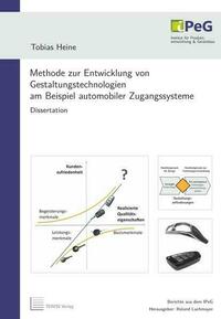 Methode zur Entwicklung von Gestaltungstechnologien am Beispiel automobiler Zugangssysteme