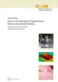 Chip-on-Flex Packaging of Optoelectronic Devices Using Optodic Bonding