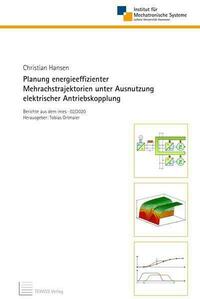 Planung energieeffizienter Mehrachstrajektorien unter Ausnutzung elektrischer Antriebskopplung