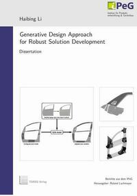 Generative Design Approach for Robust Solution Development
