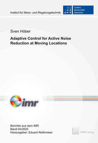 Adaptive Control for Active Noise Reduction at Moving Locations