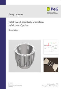 Selektives Laserstrahlschmelzen reflektiver Optiken