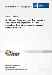 Schätzung, Bewertung und Kompensation des Lichtablenkungseffekts bei der optischen Geometriemessung schmiedewarmer Bauteile