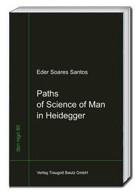 Path of Science of Man in Heidegger