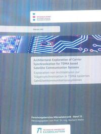 Architectural exploration of carrier synchronization for TDMA based satellite communication systems