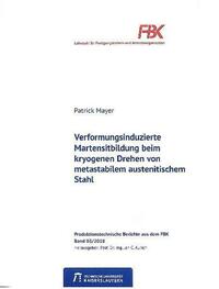 Verformungsinduzierte Martensitbildung beim kryogenen Drehen von metastabilem austenitischem Stahl