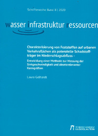 Charakterisierung von Feststoffen auf urbanen Verkehrsflächen als potenzielle Schadstoffträger im Niederschlagsabfluss