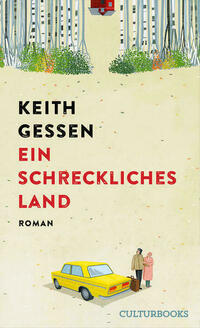 Ein schreckliches Land von Keith Gessen