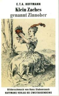 Klein Zaches, genannt Zinnober