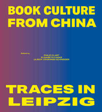 Book Culture from China – Traces in Leipzig