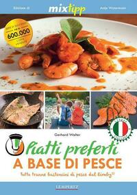 Piatti di pesce preferiti