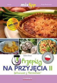 Przepisy na przyjęcia II