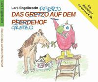 Das Gretzo auf dem Pferdehof