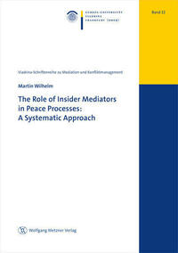 The Role of Insider Mediators in Peace Processes: A Systematic Approach