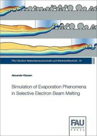 Simulation of Evaporation Phenomena in Selective Electron Beam Melting