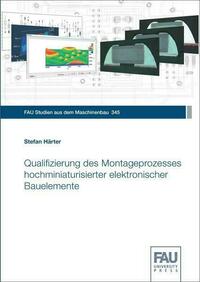 Qualifizierung des Montageprozesses hochminiaturisierter elektronischer Bauelemente
