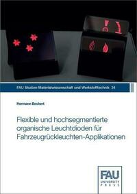 Flexible und hochsegmentierte organische Leuchtdioden für Fahrzeugrückleuchten‐Applikationen