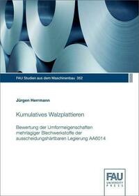 Kumulatives Walzplattieren – Bewertung der Umformeigenschaften mehrlagiger Blechwerkstoffe der ausscheidungshärtbaren Legierung AA6014