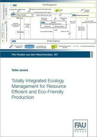 Totally Integrated Ecology Management for Resource Efficient and Eco-Friendly Production