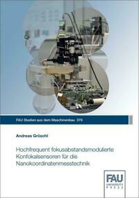 Hochfrequent fokusabstandsmodulierte Konfokalsensoren für die Nanokoordinatenmesstechnik