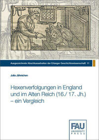 Hexenverfolgungen in England und im Alten Reich (16./ 17. Jh.) - ein Vergleich