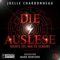 Die Auslese - Nichts ist, wie es scheint