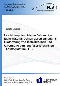 Leichtbaupotenziale im Fahrwerk – Multi-Material-Design durch simultane Umformung von Metallblechen und Urformung von langfaserverstärkten Thermoplasten (LFT)