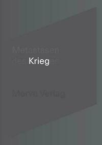 Metastasen des Krieges