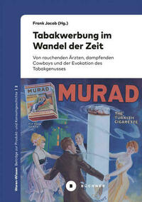 Tabakwerbung im Wandel der Zeit