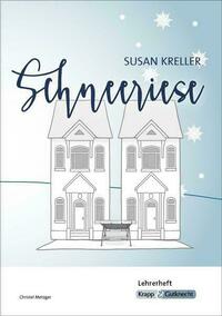 Schneeriese – Susan Kreller – Lehrerheft