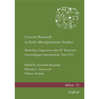 Current Research in Early Mesopotamian Studies