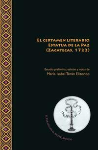 El certamen literario Estatua de la Paz (Zacatecas, 1722)