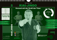Kiai-Jindo - Gesund mit der Kraft der Töne