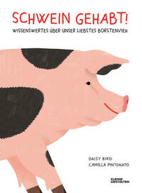 Schwein gehabt! von Kleine Gestalten, Robert Klanten, Maria-Elisabeth Niebius, Daisy Bird