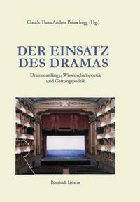 Der Einsatz des Dramas