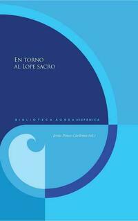 En torno al Lope sacro