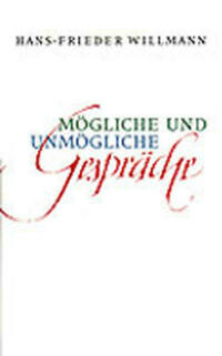 Mögliche und unmögliche Gespräche