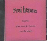 Frei heraus. Gedichte
