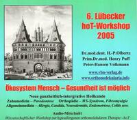 6. Lübecker hoT-Workshop 2005