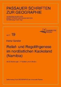 Relief- und Regolithgenese im nordöstlichen Kaokoland (Namibia)