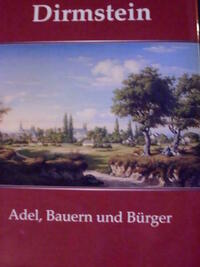 Dirmstein - Adel, Bauer und Bürger