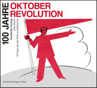 100 Jahre Oktoberrevolution